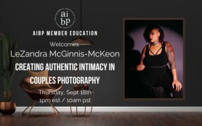 LeZandra McGinnis-McKeon: Creating Authentic Intimacy in Couples Photography